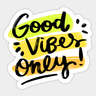 Good vibes only Quote Saying Sticker Sticker